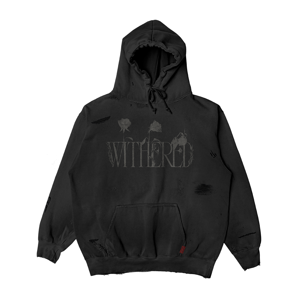 WITHERED Hoodie